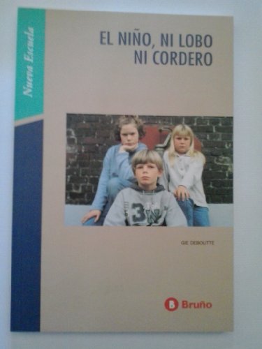 Stock image for NIO NI LOBO NI CORDERO EL for sale by Iridium_Books