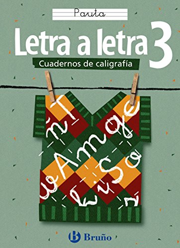 Imagen de archivo de Letra a letra 3 Pauta Cuaderno de caligrafa a la venta por LIBRERIA PETRARCA