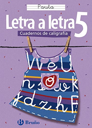 Stock image for Letra a letra Pauta / Letter by Letter Lines (Cuadernos de caligrafia / Calligraphy Workbook) (Spanish Edition) for sale by Iridium_Books