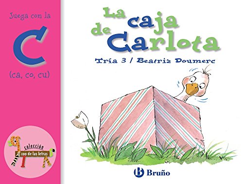 9788421635636: La caja de Carlota: Juega con la c (ca, co, cu) (el zoo de las letras / The Zoo of the Alphabets) (Spanish Edition)