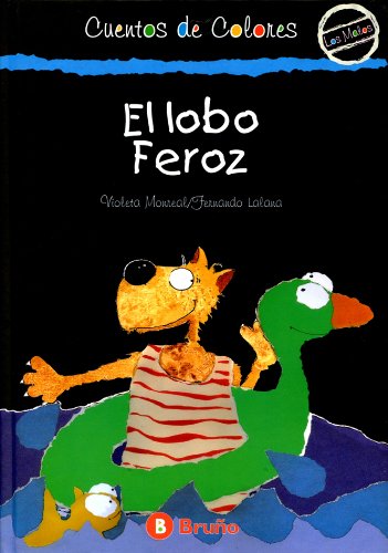 Stock image for Lobo Feroz, El (Cuentos De Colores (los Malos)) for sale by medimops