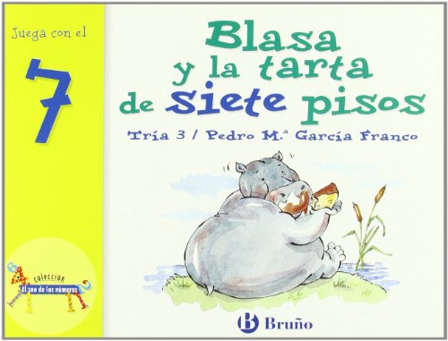 Beispielbild fr Blasa y la tarta de siete pisos / Blasa and the Seven Layer Cake: Juega con el 7 / Play with number 7 (El zoo de los numeros / The zoo of numbers) zum Verkauf von medimops