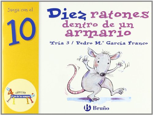 Imagen de archivo de Diez ratones dentro de un armario: Juega con el 10 (Castellano - Bruo - Zoo - Zoo De Los Nmeros) a la venta por medimops