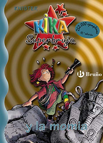 Imagen de archivo de Kika Superbruja y la momia (Spanish Edition) a la venta por ThriftBooks-Dallas