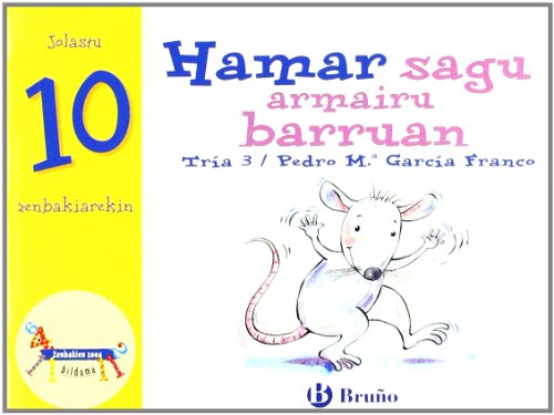 9788421639351: Hamar sagu armairu barruan: Jolastu 10 zenbakiarekin (Zenbakien Zooa) (Basque Edition)