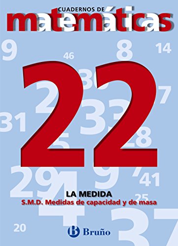 Sistema Metrico Decimal / Metric System: Medidas De Capacidad Y Masa/ Measures and Mass (Cuadernos De Matematicas) - Martin, Ismael Sousa