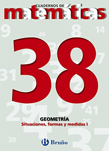 9788421642160: 38. Situaciones, formas y medidas I: 1 (Castellano - Material Complementario - Cuadernos De Matemticas) - 9788421642160