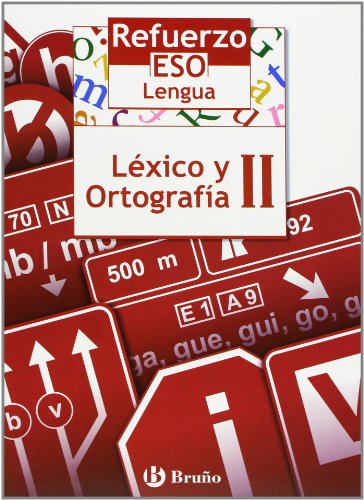 Imagen de archivo de Refuerzo lengua ESO lxico y ortografa / Strengthening Language Lexicon and Spelling: 2 (Refuerzo Lengua ESO / ESO Strengthening Language) a la venta por medimops