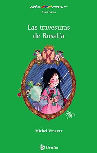 Beispielbild fr Las travesuras de Rosala, Educacin Primaria, 3 ciclo (Castellano - A Partir De 10 Aos - Altamar) zum Verkauf von medimops