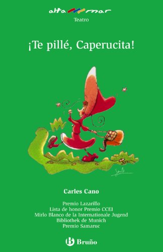 9788421652572: Te pill, Caperucita! (Castellano - A PARTIR DE 10 AOS - ALTAMAR)