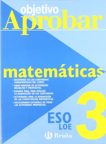 Objetivo aprobar LOE: Matemáticas, 3 ESO (Castellano - Material Complementario - Objetivo Aprobar Loe) - Arce Llach, Fernando, Fernández-Cano López, José Ángel