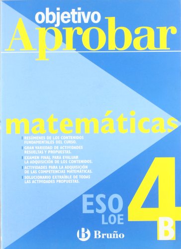 Beispielbild fr Objetivo aprobar LOE / Objective approve LOE: Matematicas B. Eso / B. Math Eso (Spanish Edition) zum Verkauf von Iridium_Books