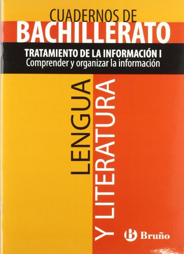 Imagen de archivo de Cuaderno Lengua y Literatura Bachillerato Tratamiento de la informacin I. Comprender y organizar la informacin (Castellano - Material Complementario - Cuadernos Temticos De Bachillerato) a la venta por medimops