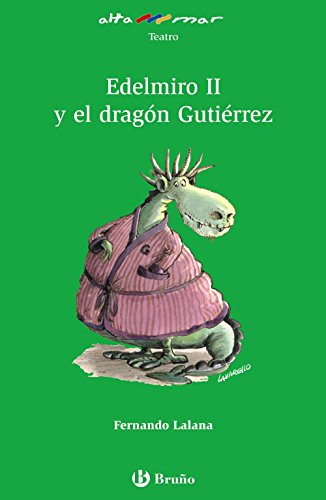 9788421662441: Edelmiro II y el dragon Gutierrez (Altamar)