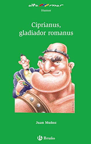 Imagen de archivo de CIPRIANUS, GLADIADOR ROMANUS. a la venta por KALAMO LIBROS, S.L.