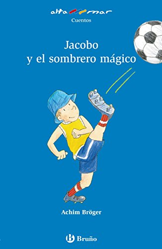 Stock image for JACOBO Y EL SOMBRERO MGICO for sale by KALAMO LIBROS, S.L.