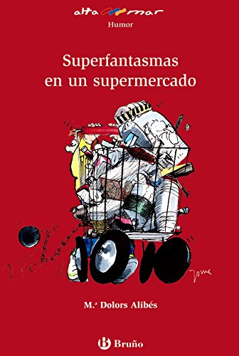 Imagen de archivo de Superfantasmas en un supermercado (Castellano - A Partir De 12 Aos - Altamar) Alibs, M. Dolors; Rius, Josep M; Joma and Gatell, Angelina a la venta por VANLIBER