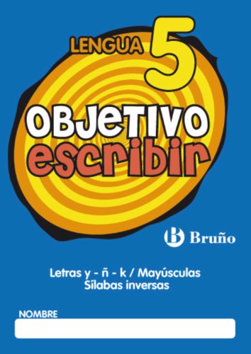 Stock image for OBJETIVO ESCRIBIR 5 LETRAS Y -  - K / MAYSCULAS / SLABAS INVERSAS for sale by Zilis Select Books