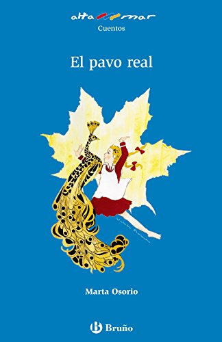 El pavo real / The Peacock (Alta mar: Cuentos / Open Sea: Stories) - Osorio, Marta