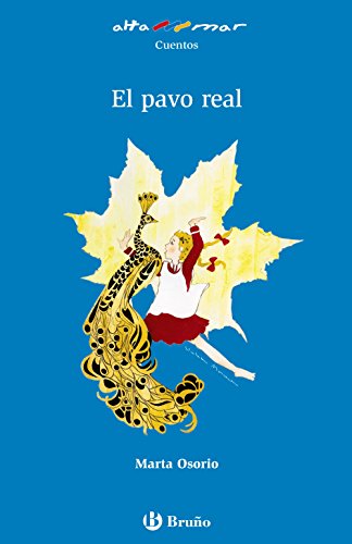 Stock image for El pavo real / The Peacock (Alta mar: Cuentos / Open Sea: Stories) for sale by medimops