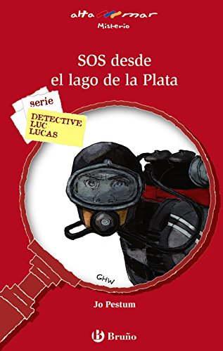 SOS desde el lago de la Plata (Altamar) (Spanish Edition) (9788421665718) by Pestum, Jo