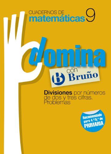 9788421669303: Cuadernos Domina Matemticas 9 Divisiones por nmeros de dos y tres cifras. Problemas (Castellano - Material Complementario - Cuadernos De Matemticas) - 9788421669303