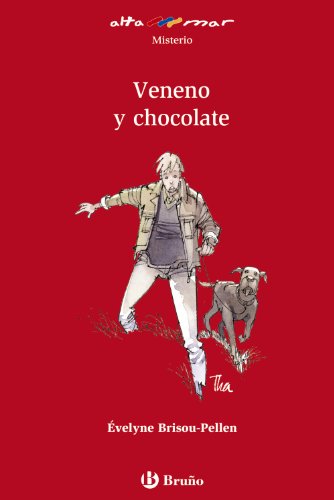 Beispielbild fr Veneno y Chocolate zum Verkauf von Hamelyn