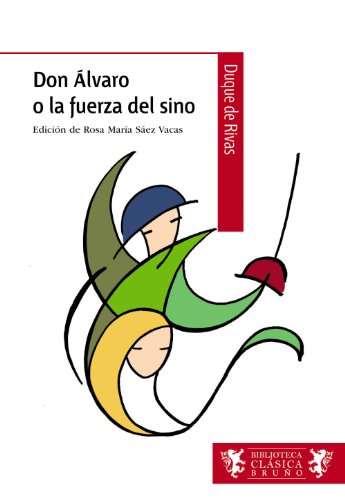 Stock image for DON LVARO O LA FUERZA DEL SINO for sale by KALAMO LIBROS, S.L.