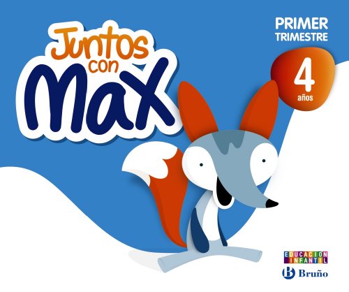 Stock image for Juntos con Max, Educacin Infantil, 4 aos. 1 trimestre for sale by Iridium_Books