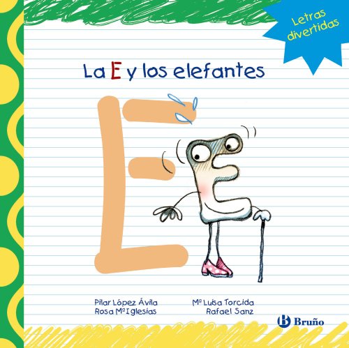 La E y los elefantes (Castellano - A PARTIR DE 3 AÑOS - LIBROS