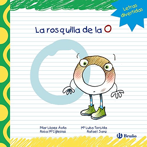 Stock image for La rosquilla de la O Lpez vila, Pilar; Sanz Nez, for sale by Iridium_Books