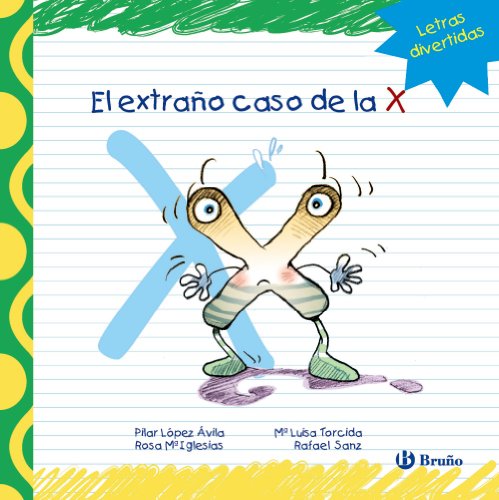 9788421678992: El extrao caso de la X (Castellano - A PARTIR DE 3 AOS - LIBROS DIDCTICOS - Las divertidas aventuras de las letras y los nmeros)