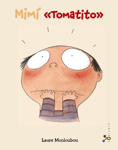 Stock image for Mim "Tomatito" (Spanish Edition) Monloubou, Laure for sale by Iridium_Books