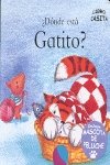 Donde esta gatito? / Find the String Kitten (Libro casita / Little House Books) (Spanish Edition) (9788421680148) by Potter, Tony