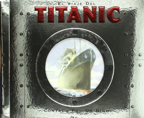 Stock image for El viaje el Titanic contado por un nio for sale by Llibreria Sant Jordi Collector
