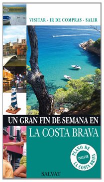 Beispielbild fr Un Gran Fin de Semana en Costa Brava zum Verkauf von Hamelyn