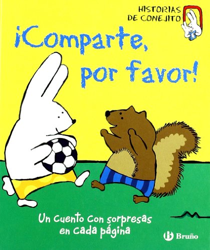 Comparte, por favor!: Historias De Conejito (Spanish Edition) (9788421681336) by Diaz, Francesca