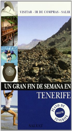 Beispielbild fr Un Gran Fin de Semana en Tenerife zum Verkauf von Hamelyn