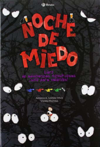 Noche de miedo / Fright Night (Spanish Edition) (9788421681893) by GÃ³mez Yebra, Antonio A.