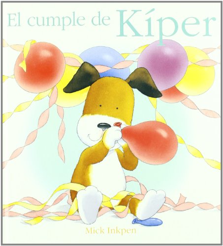 Stock image for El cumple de Kiper / Kipper's Birthday (Spanish Edition) for sale by Iridium_Books