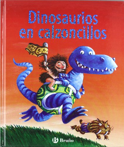 Stock image for Dinosaurios en calzoncillos/ Dinosaurs Love Underpants (Spanish Edition) for sale by Iridium_Books