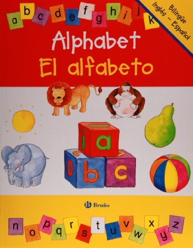 Alphabet El alfabeto (Spanish and English Edition) (9788421682685) by Bruzzone, Catherine