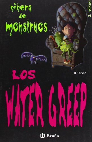 Imagen de archivo de Los Water Greep (Ninera de monstruos) (Spanish Edition) a la venta por SecondSale
