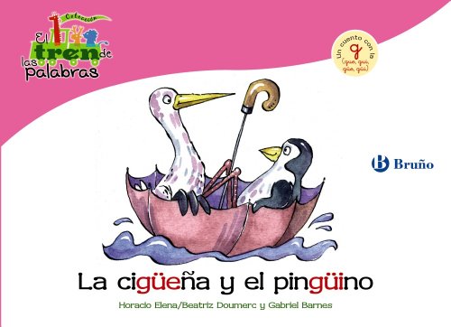 Imagen de archivo de LA CIGEA Y EL PINGINO. UN CUENTO CON LA G (GUE, GUI, GE, GI) a la venta por KALAMO LIBROS, S.L.