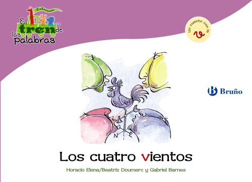 Beispielbild fr Los Cuatro Vientos: Un Cuento con la V zum Verkauf von Hamelyn