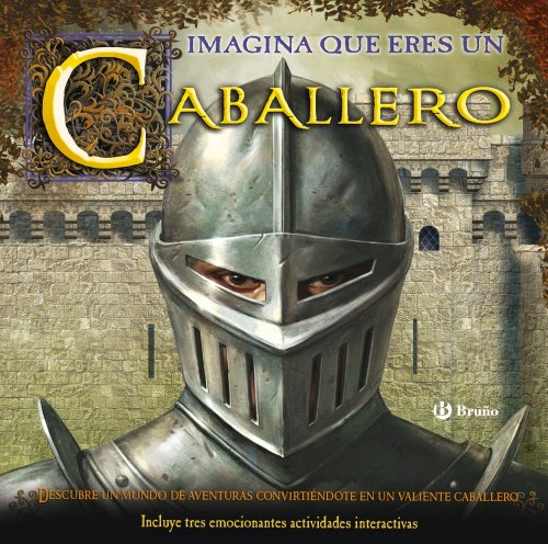 Imagen de archivo de Imagina Que Eres Un Caballero (castellano - Bruo - Albumes - Albumes Deluxe) a la venta por RecicLibros