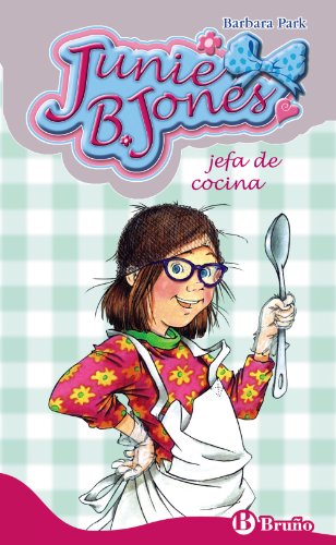 Imagen de archivo de Junie B. Jones, jefa de cocina (Spanish Edition) a la venta por Better World Books: West