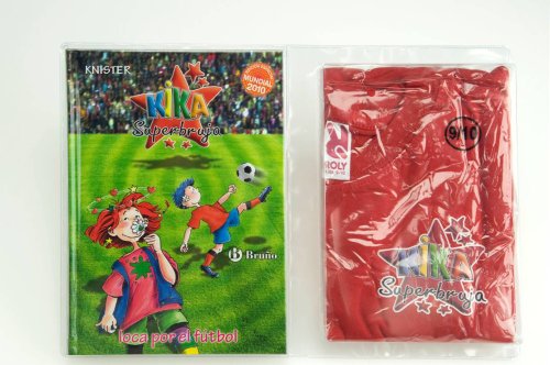 9788421684740: Camiseta + Kika Superbruja, loca por el ftbol (Edicin especial Mundial 2010) (Kika Superbruja / Superwitch) (Spanish Edition)