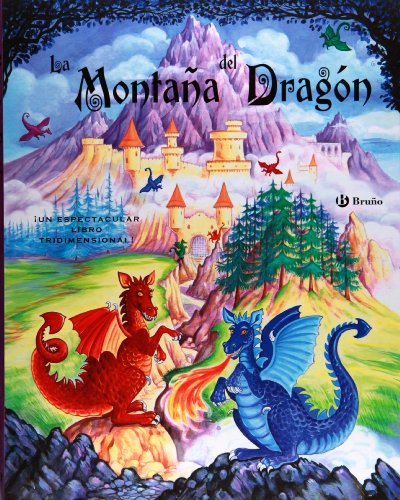 Stock image for La Montaa del Dragn: Un espectacular libro tridimensional! (Castellano - Bruo - Pop-Up - Pop-Up) for sale by medimops