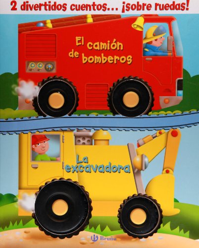 Beispielbild fr Cuentos con ruedas (El camion de bomberos + La excavadora) (Cuentos con ruedas / Wheelie Books) (Spanish Edition) zum Verkauf von Iridium_Books